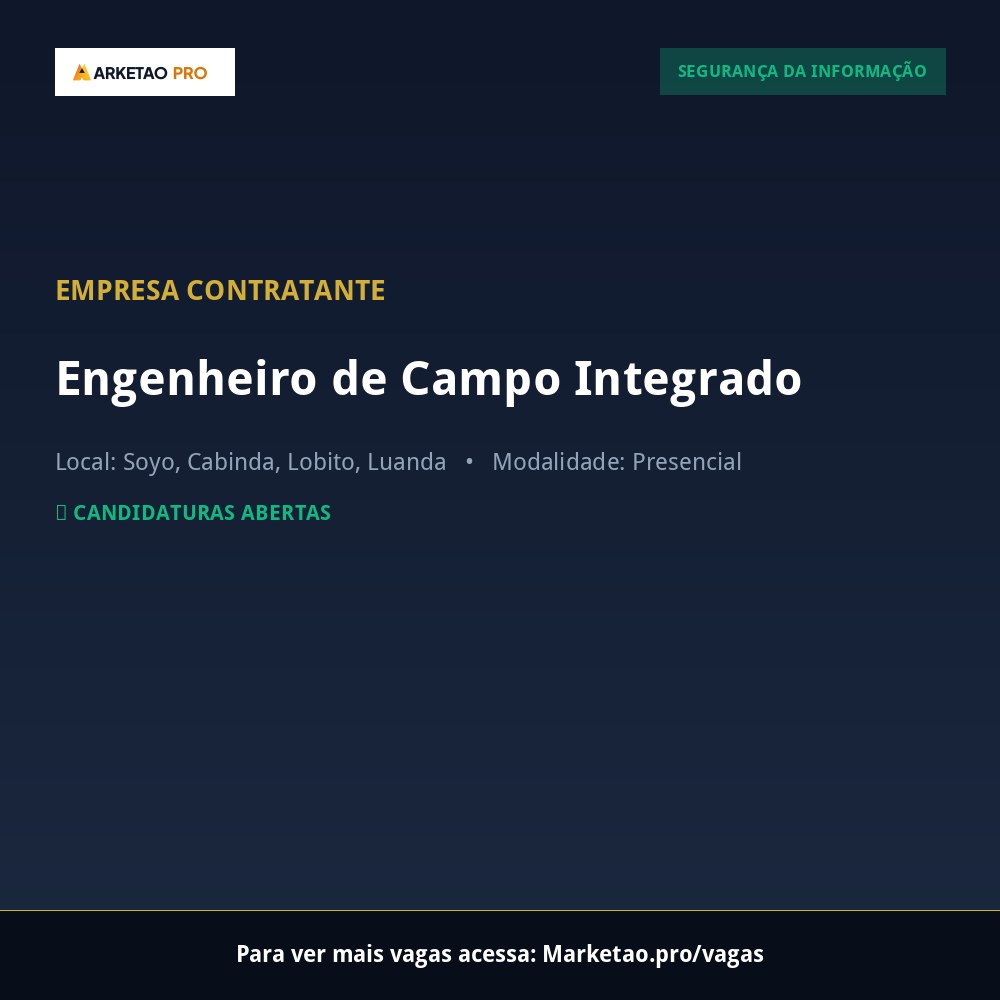 Engenheiro de Campo Integrado