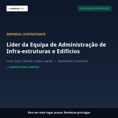 Líder da Equipa de Administração de Infra-estruturas e Edifícios