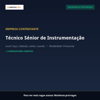 Técnico Sénior de Instrumentação