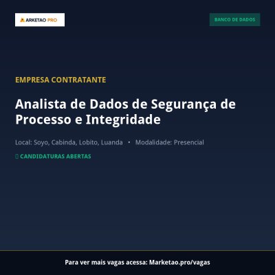 Analista de Dados de Segurança de Processo e Integridade