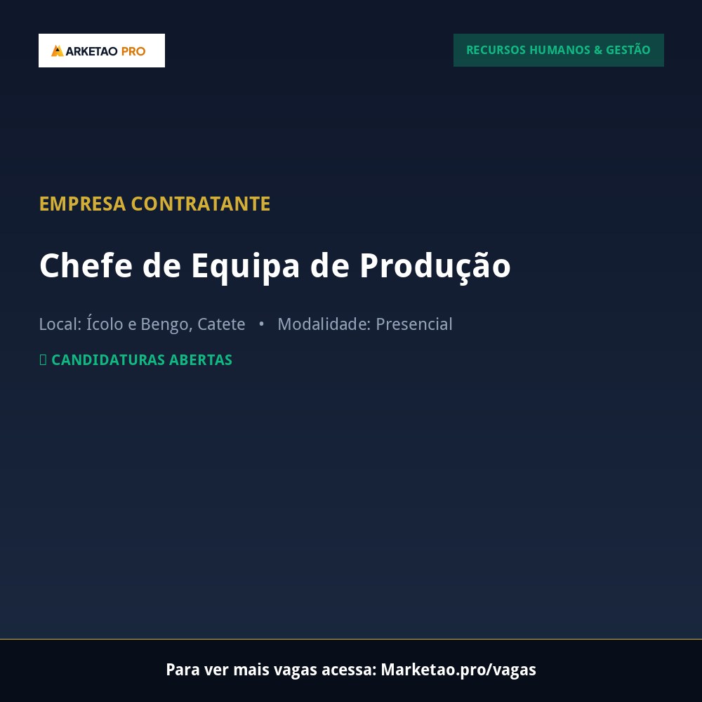 Chefe de Equipa de Produção