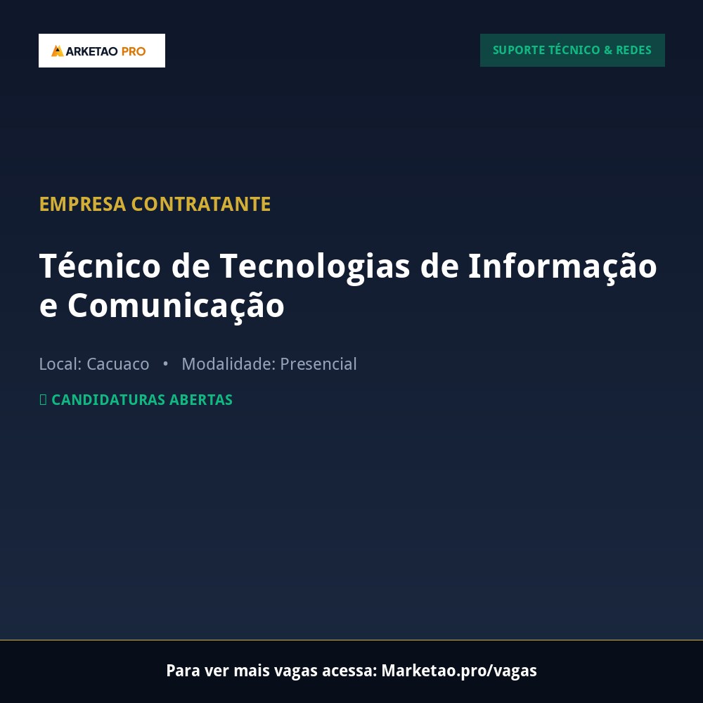 Técnico de Tecnologias de Informação e Comunicação