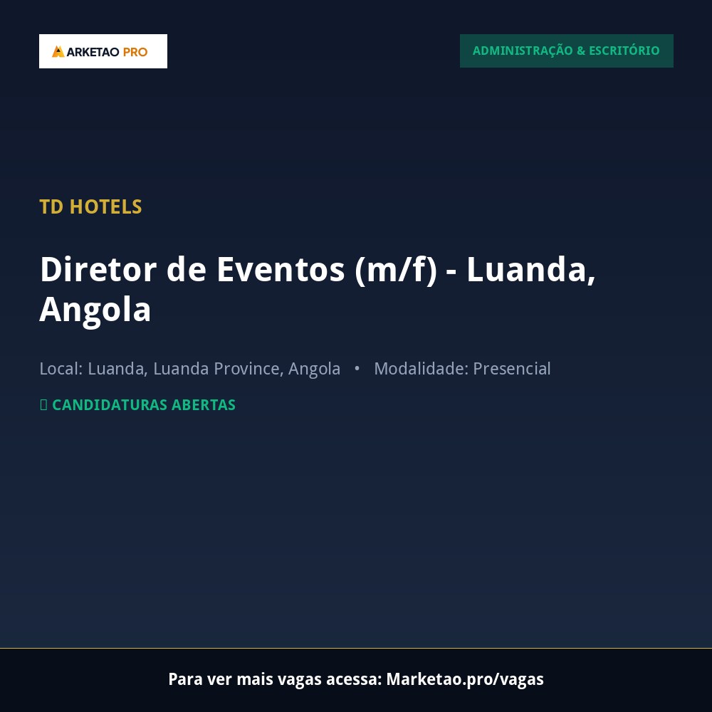 Diretor de Eventos (m/f) - Luanda, Angola